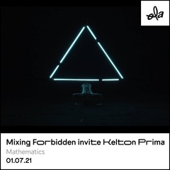 Mixing Forbidden invite Kelton Prima