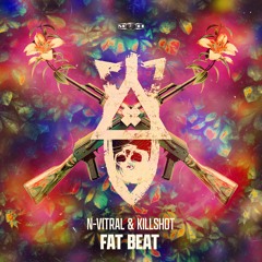 N-Vitral & Killshot - Fat Beat