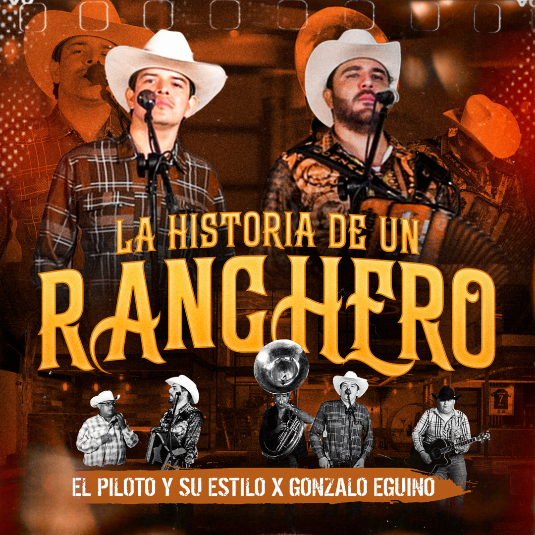 Stream La Historia De Un Ranchero By El Piloto Y Su Estilo Listen