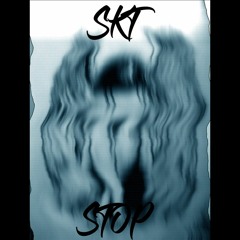 SKT - STOP