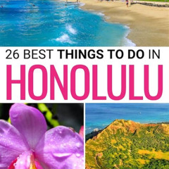 Best Things To Do In Waikiki Oahu Tours Review