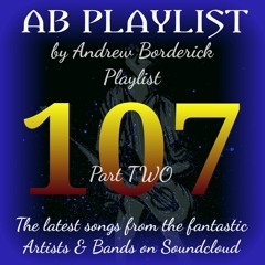 AB Playlist 107 Part 2