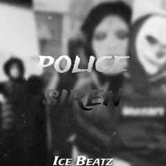 "Police Siren" [Prod.by.ice]