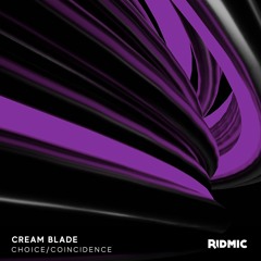Cream Blade - Coincidence