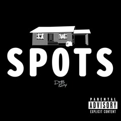 Spots (prod. Lit Kid Beats)
