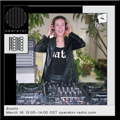 Slimfit - MONO x Operator Fundraiser - 16th March 2021