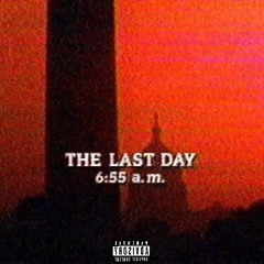 THE LAST DAY