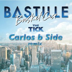 BASTILLE - BASKET CASE (CARLOS B SIDE REMIX)