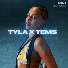 Tyla feat. Tems - No. 1 (NIE Remix)