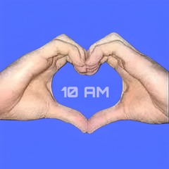 10AM (Original Mix)