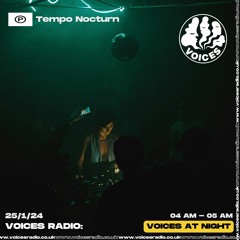 Teresi Tempo Nocturn 012 - Voices Radio - 25/1/2026