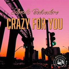 Apollo Belvedere - Crazy for You