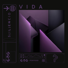 S(IL)ENCIO - Vida [Pure Enjoyment Black]