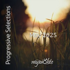Progressive Selections | May 2025