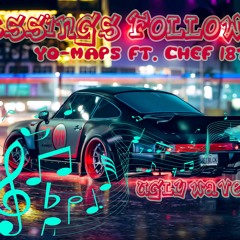 Blessings Follow Me - Yo Maps Ft Chef 187 (Ugly Waves Remix)
