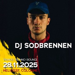 DJ SODBRENNEN – Trance Set at 2 Years of Ascension – 28.11.25 – Helios37, Cologne