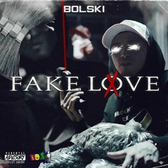 FAKE LOVE