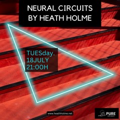 Neural Circuits by Heath Holme - 18 July 2023