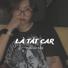 Là Tứt Cảr