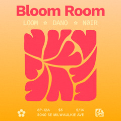 BLOOM ROOM 16 (14SEP2025)