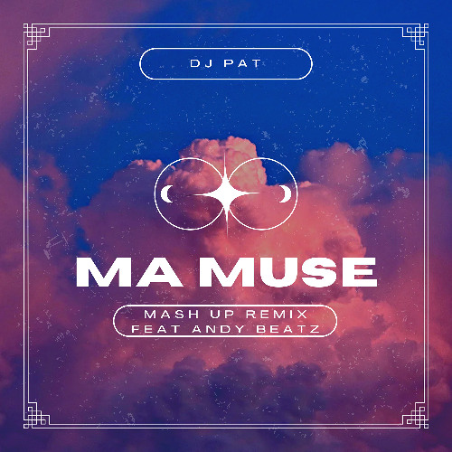 Ma Muse Mash Up Remix Feat Andy Beatz