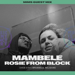 MIMS Guest Mix: Mambele x Rosie From the Block (Brussels, Belgium)