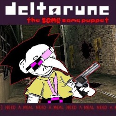 ] "NEED A MEAL NEED A MEAL NEED A MEAL NEED A MEAL" - [The Same Same Puppet]