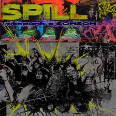 NITEPUNK x SOH SOH - SPILL