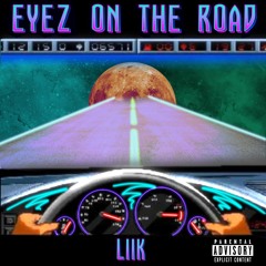 Liik- Eyes on the Road