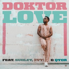 Doktor - Love (feat. Sudley, [IVY] & Qyor)