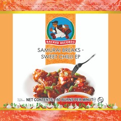 SAMURAI BREAKS - SWEET CHILLI