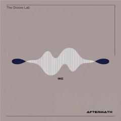 The Groove Lab 002