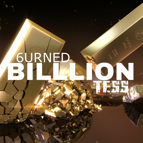 6urned x Tess - Billion prod. Nys Beats