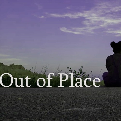 Out of Place