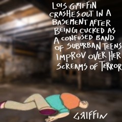 Lois Griffin Crashes out in a Basement After Being Cucked as a Confused Band of Suburban Teens...