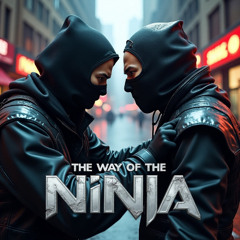 The way of The Ninja