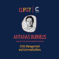 Clipart Podcast | Antanas Bubnelis - Crisis Management and Communications