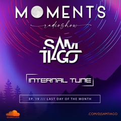 Moments EP 19 Guestmix Internal Tune