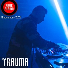 TRAUMA @ RAVE ALARM 2 Tilburg - Nov 11th 2023