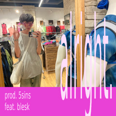 5sins - alright (Feat. Blesk, Prod. 5sins)