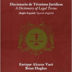 Access KINDLE 📪 Diccionario de Terminos Juridicos (Spanish Edition) by Enrique Alcar