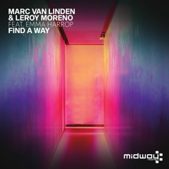 Marc van Linden & Leroy Moreno feat. Emma Harrop - Find A Way (Original Mix)