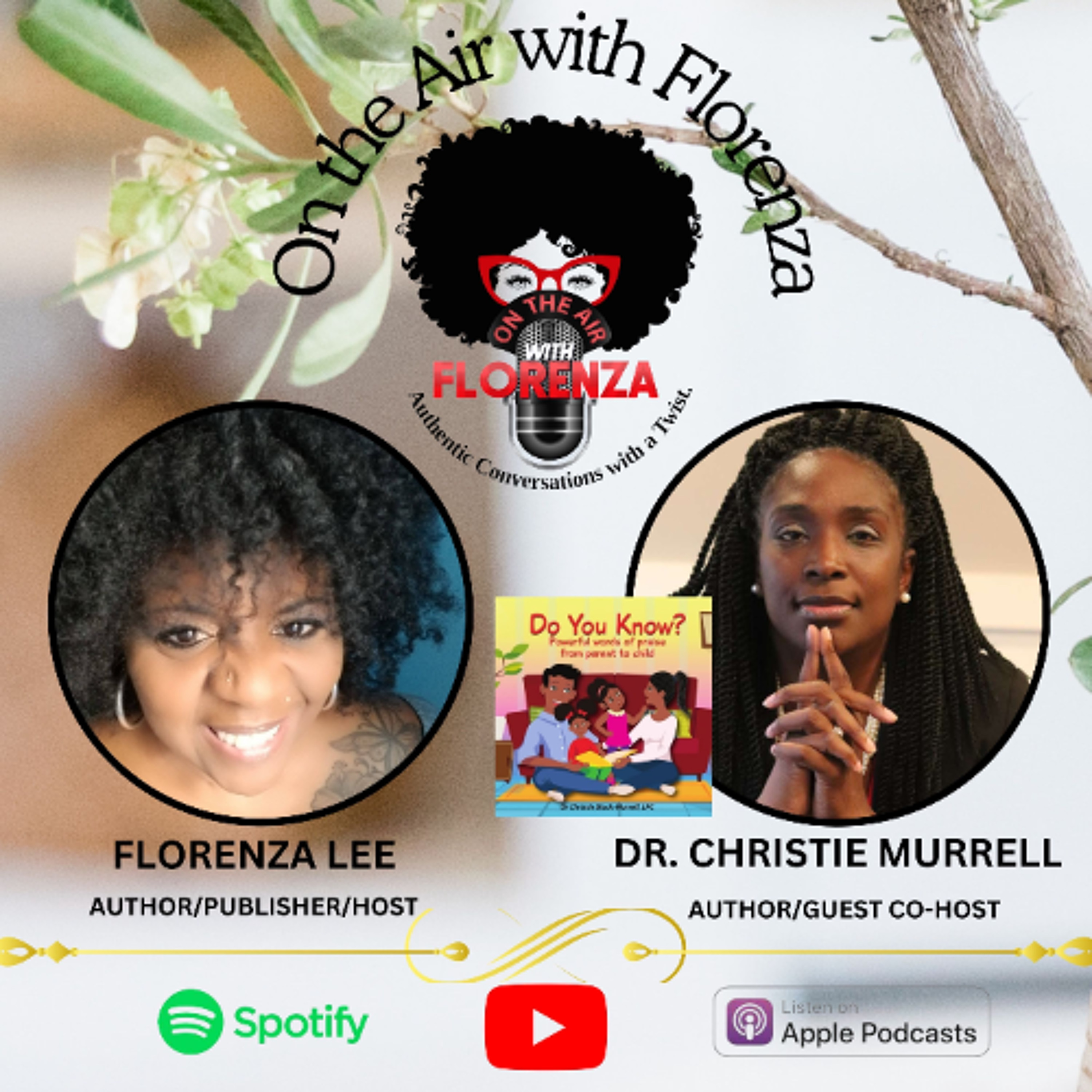cover of episode Dr. Christie Black-Murrell Co-hosts On the Air with Florenza