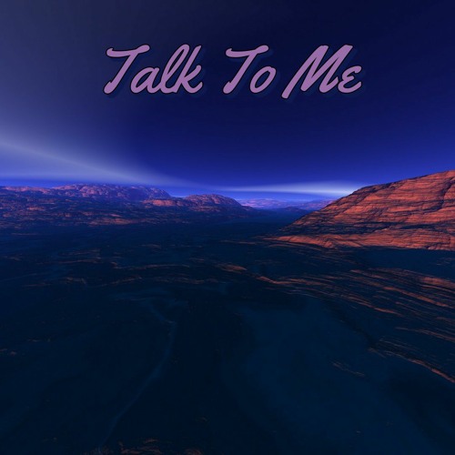 Talk To Me feat. Cypression (prod. mind of addy)