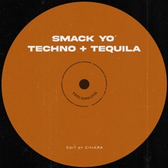 Beltran x Disco Lines - Smack Yo' x Techno+Tequila (CHIARA Edit)