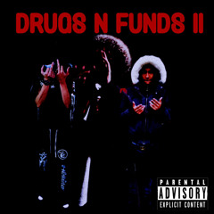 Drugs N Funds 2 ft. niguapo