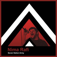 Nima Rafi - Seven Nation Army.mp3