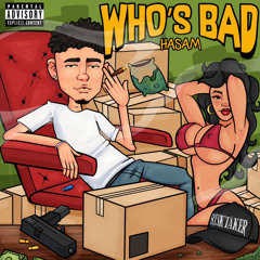 WHO’S BAD