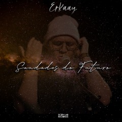 ErKaay - How I Feel