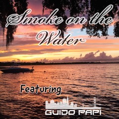 Smoke On The Water (feat. Guido Papi)